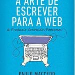 Capa do livro A Arte de Escrever para a Web